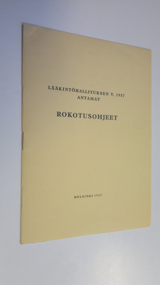 Lääkintöhallituksen v. 1957 antamat rokotusohjeet
