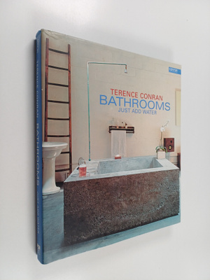 Terence Conran : Bathrooms : simply add water