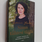 Jenni Haukio : Sinun tähtesi täällä : Vuodet tasavallan p... - pikkukuva 1