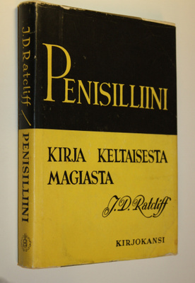J. D. Ratcliff : Penisilliini : kirja keltaisesta magiasta