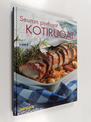 Sirkka Hirvonen : Seuran parhaat kotiruoat