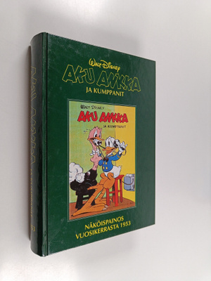 Walt Disney : Aku Ankka ja kumppanit näköispainos vuosike...
