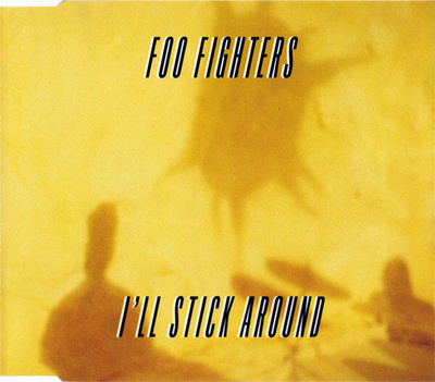 Foo Fighters - I'll Stick Around (CD) HYVÄ KUNTO!!