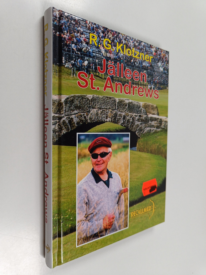 Robert Gunnar Klotzner : Jälleen St. Andrews