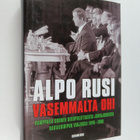 Alpo M. Rusi : Vasemmalta ohi : kamppailu Suomen ulkopoli... - pikkukuva 1