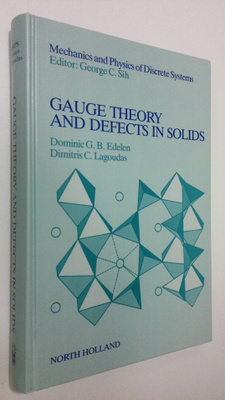 Dominic G. B. Edelen : Gauge theory and defects in solids