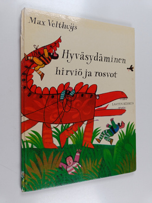 Max Velthuijs : Hyväsydäminen hirviö ja rosvot