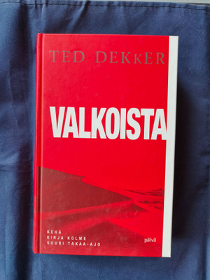 Ted Dekker: Valkoista