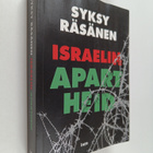 Syksy Räsänen : Israelin apartheid - pikkukuva 1