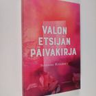 Susanna Rissanen : Valon etsijän päiväkirja - pikkukuva 1