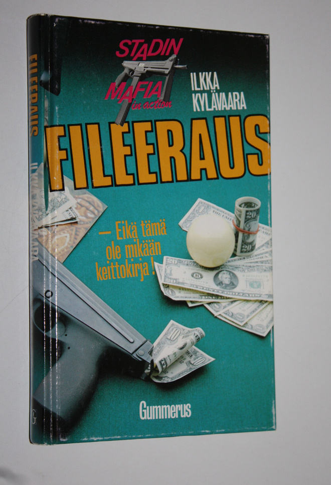 Ilkka Kylävaara : Fileeraus : jännitysromaani