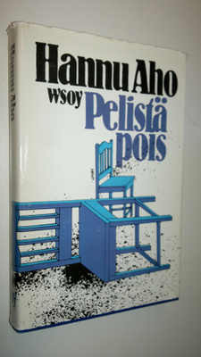 Hannu Aho : Pelistä pois