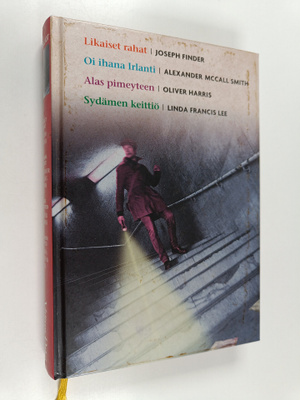 Joseph Finder ym. : Kirjavaliot : Likaiset rahat / Oi iha...