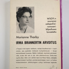 Marianne Thorby : Irma Brannertin arvoitus - pikkukuva 2