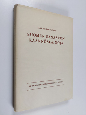 Lauri Hakulinen : Suomen sanaston käännöslainoja (tekijän...