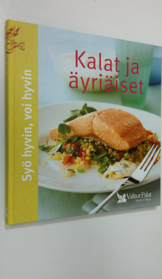 Pirjo (ruokaohjeiden suom. ja muokkaus) Muurinen : Kalat ...
