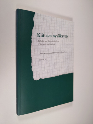 Anne (toim.) Helttunen : Kiittäen hyväksytty : äidinkiele...