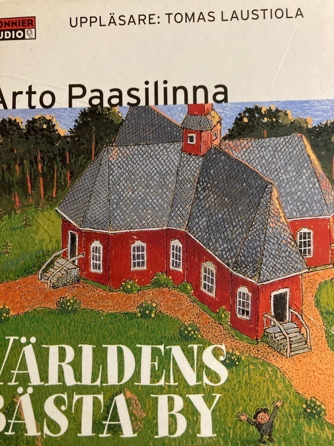 ARTO PAASILINNA: VÄRLDENS BÄSTA BY