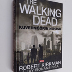 Robert Kirkman : The Walking Dead : kuvernöörin nousu - pikkukuva 1