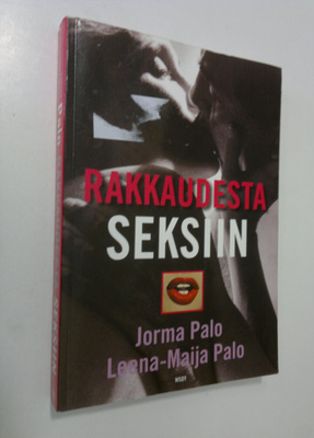 Jorma Palo : Rakkaudesta seksiin