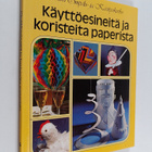 June (toim.) Jackson : Käyttöesineitä ja koristeita paper... - pikkukuva 1