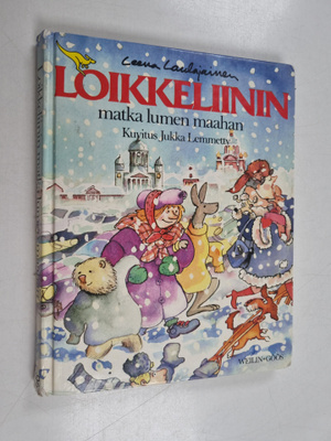 Leena Laulajainen : Loikkeliinin matka lumen maahan