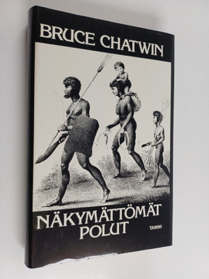 Bruce Chatwin : Näkymättömät polut