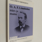 Tellervo Krogerus : O. A. F. Lönnbohm : mies ja maine - pikkukuva 1