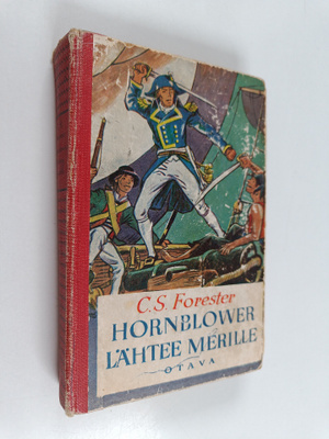 C. S. Forester : Hornblower lähtee merille : seikkailurom...