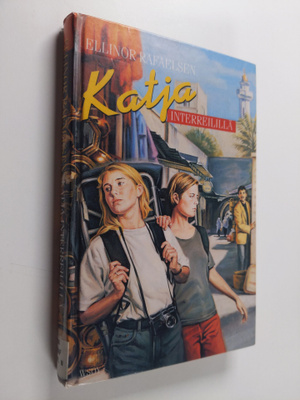 Ellinor Rafaelsen : Katja interreilillä