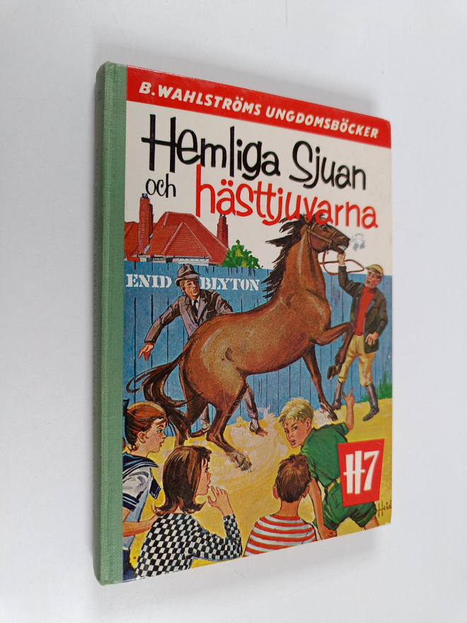 Enid Blyton : Hemliga Sjuan och hästtjuvarna