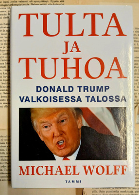 Michael Wolff - Tulta ja tuhoa (sid.)