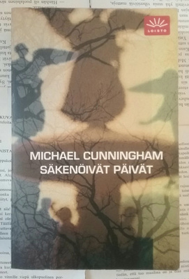 Michael Cunningham - Säkenöivät päivät (pokkari)