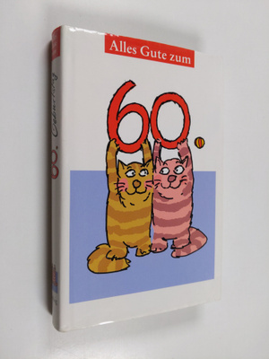 Alles Gute zum 60. Geburtstag.