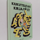 Mati Lepp ym. : Kiukuttelevat kirjaimet - pikkukuva 1