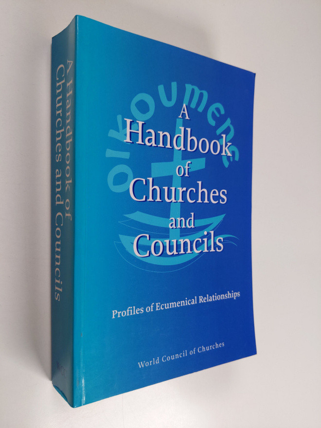 A handbook of churches and councils : profiles of ecumeni...