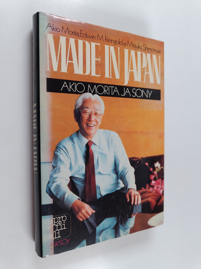 Akio Morita : Made in Japan : Akio Morita ja Sony