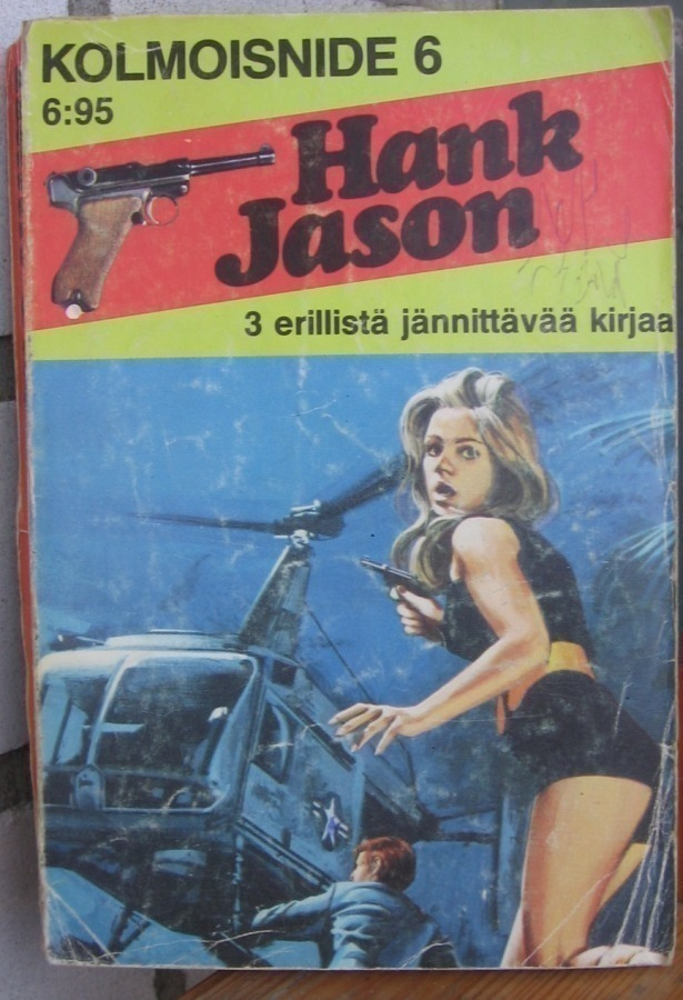 Hank Jason kolmoisnide no 6. Osat 74, 75, 76.