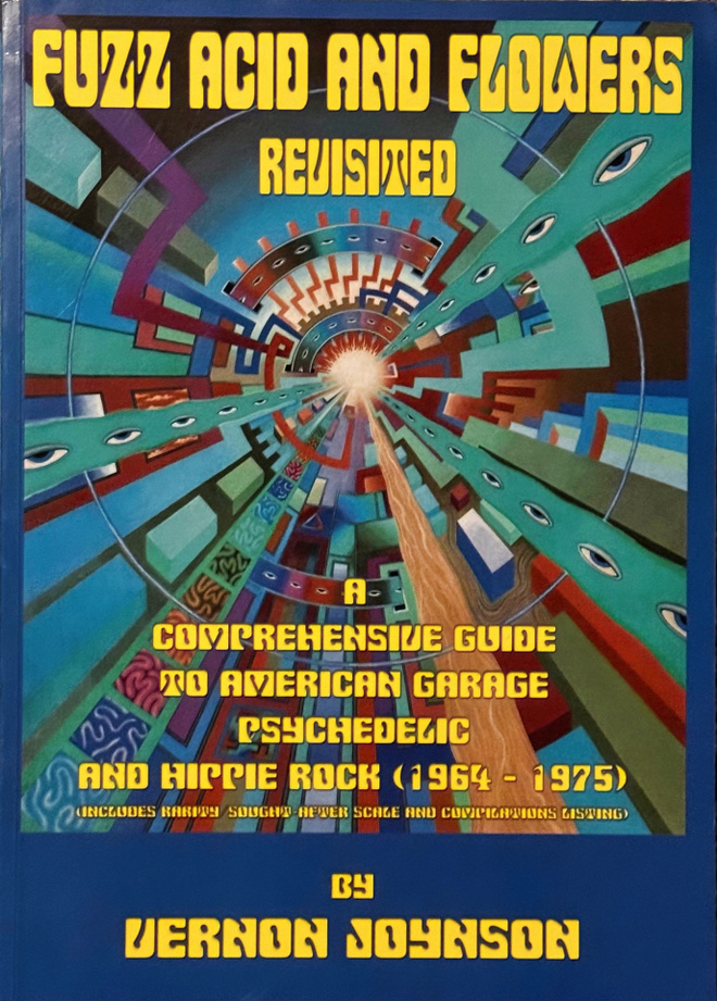 Vernon Joynson FUZZ ACID AND FLOWERS kirja 2004 Garage PSYCH