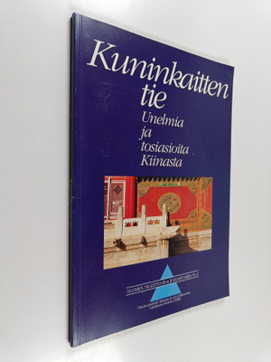 Helena (toim.) Hölttä : Kuninkaitten tie : unelmia ja tos...