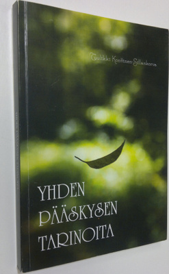 Tuulikki Konttinen-Sillankorva : Yhden pääskysen tarinoit...