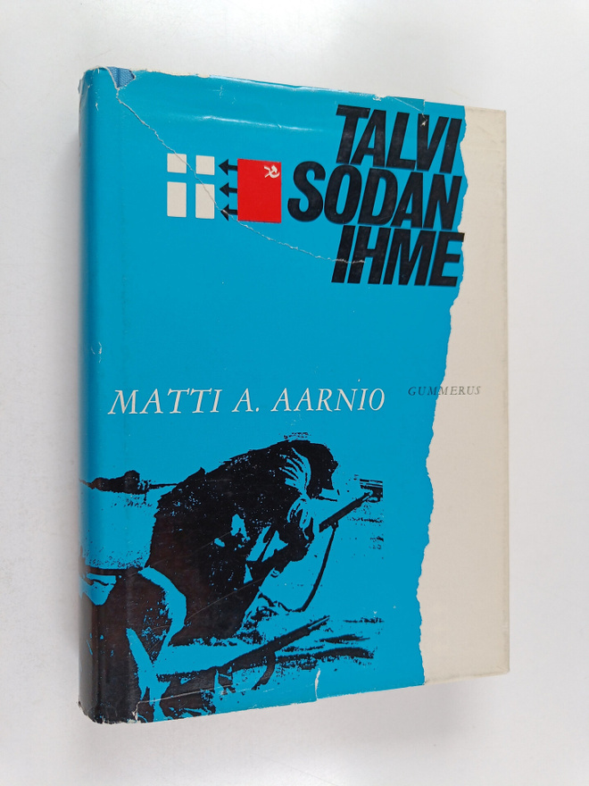 Matti A. Aarnio : Talvisodan ihme : itärintaman venäläisk...