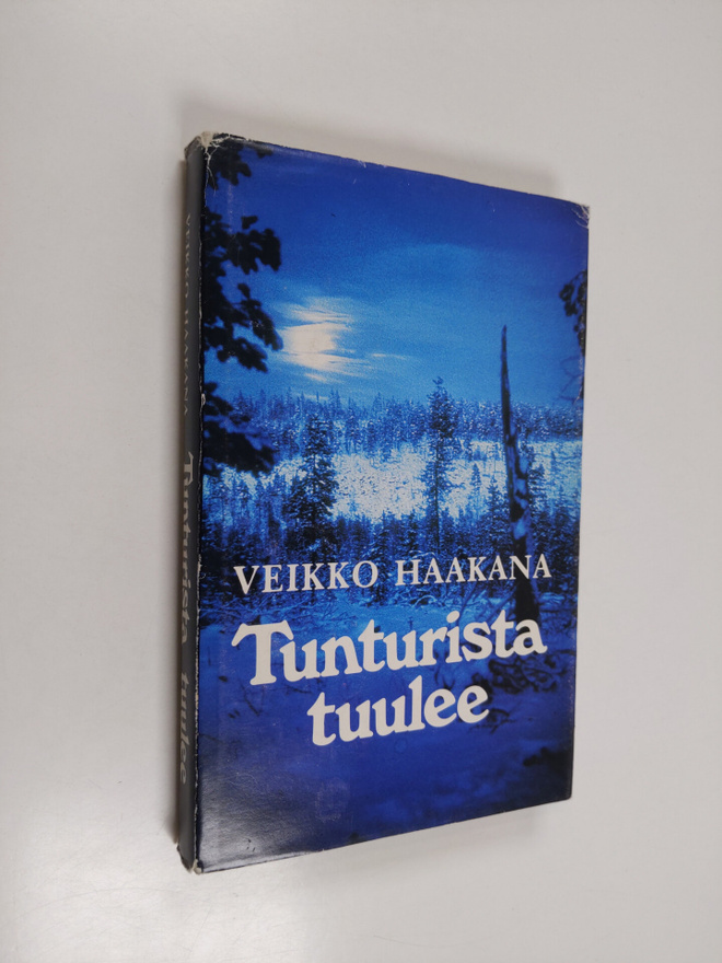 Veikko Haakana : Tunturista tuulee