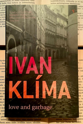 Ivan Klima - Love and Garbage (softcover)