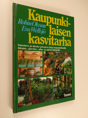 Robin Olsson : Kaupunkilaisen kasvitarha