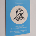 Kalevi Tilli : Mie ja miu tiatterriin Viipuris - pikkukuva 1