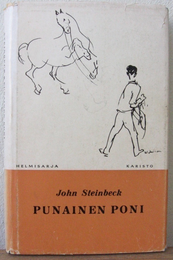 John Steinbeck: Punainen poni, Karisto 1963. 3p. 135 s.