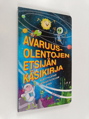 Mark Brake : Avaruusolentojen etsijän käsikirja : aloitte...