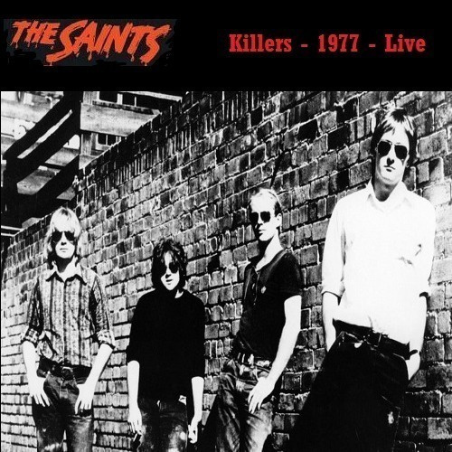THE SAINTS killers 1977 live