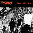 THE SAINTS killers 1977 live - pikkukuva 1